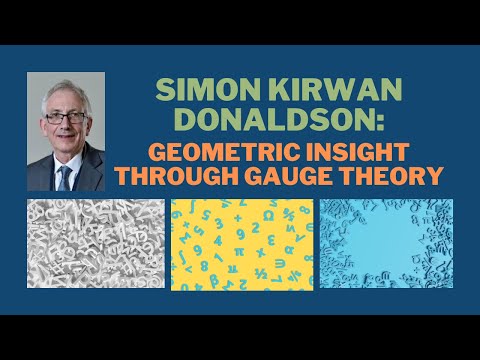 Simon Kirwan Donaldson: Geometric Insight Through Gauge Theory