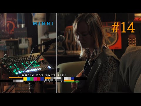 MUSIC FOR YOUR TIPI #14 - MINNI