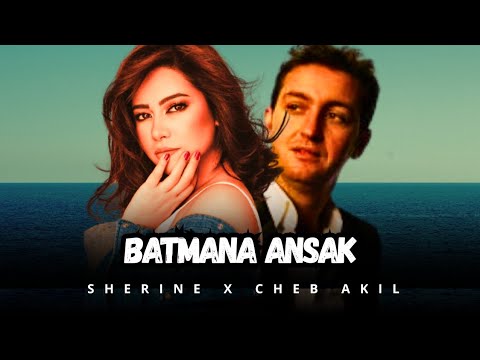 Cheb Akil x Sherine - "Batmanna Ansak" ( Remix By. @YoBeats )
