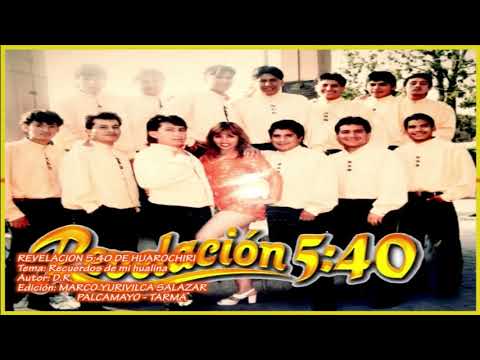 Revelación 5:40 de Huarochiri ▷ Recuerdos de mi hualina