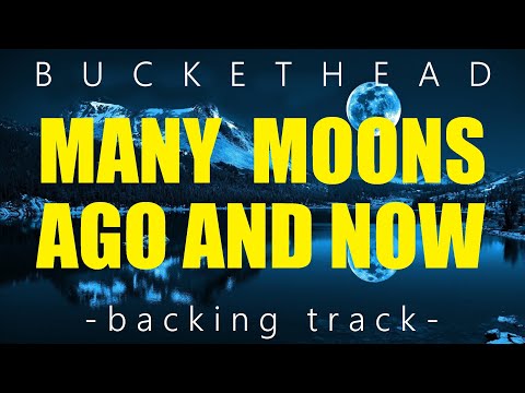 Buckethead - Many Moons Ago And Now (backing track)