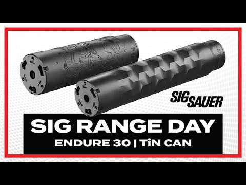 Range Day with SIG, Pt. 2 - Endure30 \u0026 TiN CAN Suppressors