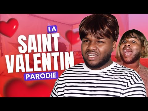 LA SAINT-VALENTIN - Parodie