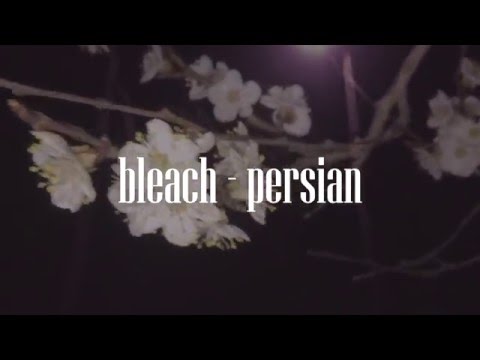 bleach - persian