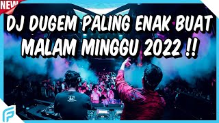 Download lagu DJ Dugem Paling Enak Buat Malam Minggu 2022 DJ Bre... mp3