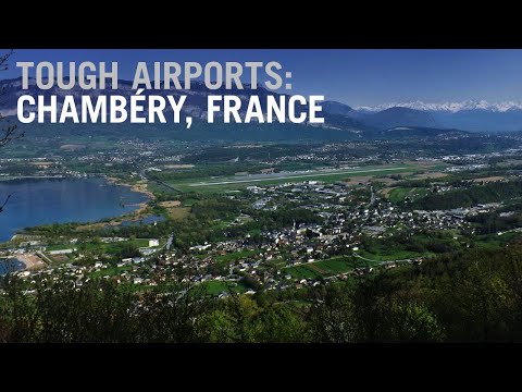Flying into Tough Airports: Chambéry, France – AINtv