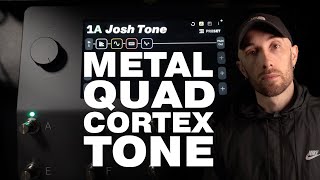 Dial in a metal tone on the Quad Cortex