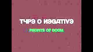 Type O Negative - Profits of Doom