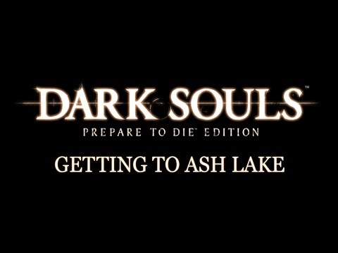 Dark Souls Guide - Traversing The Great Hollow / Getting to Ash Lake