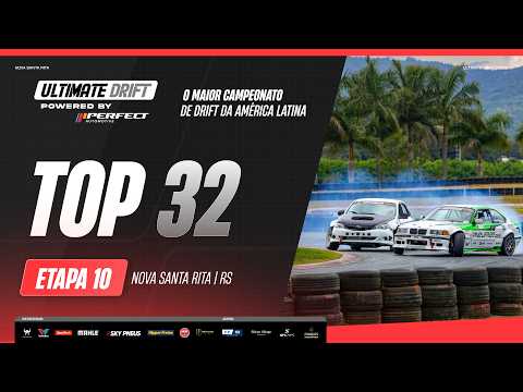 TOP 32 10ª Etapa Ultimate Drift - Autódromo Fueltech Velopark/RS
