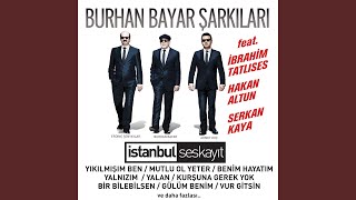Bir Bilebilsen (feat. Serkan Kaya)