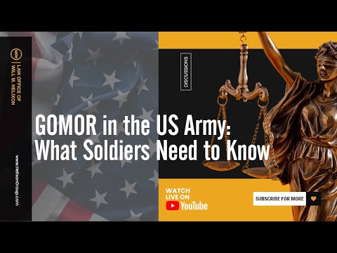 GOMOR in the US Army: What Soldiers Need to Know