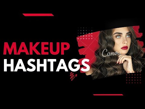 makeup hashtags | HASHTAGS