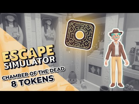 ESCAPE SIMULATOR - 8 TOKENS - CHAMBER OF THE DEAD
