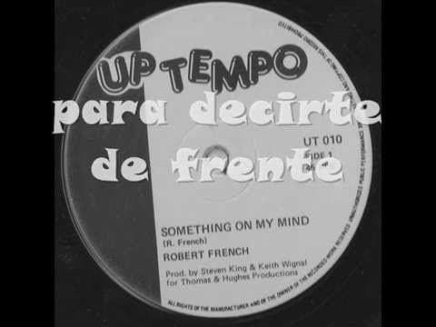 Robert Ffrench - Something On My Mind (Subtítulos  en Español)