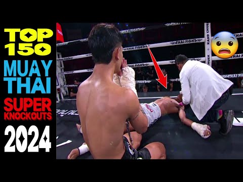 Top 150 Best MUAY THAI Super Knockouts of the Year 2024.