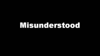 Misunderstood