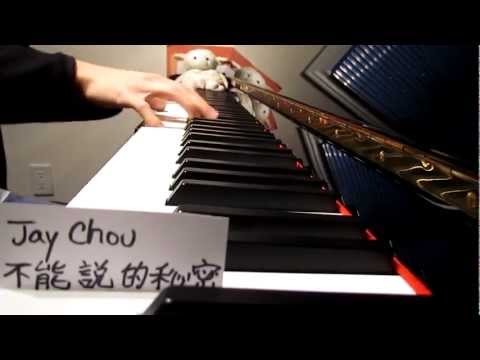 Jay Chou 周杰倫: 不能說的秘密 (Piano Cover)