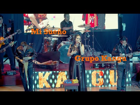 Mi Sueño - Grupo KANGU