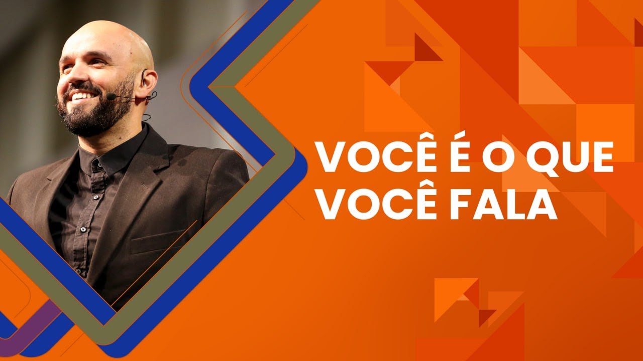 Você é o que fala - Fernando Leal