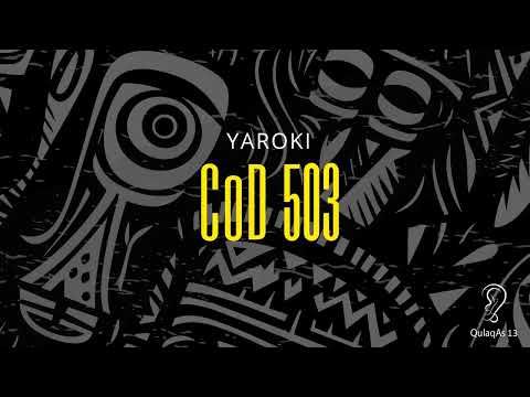 YAROKI   CoD 503 Original Mix
