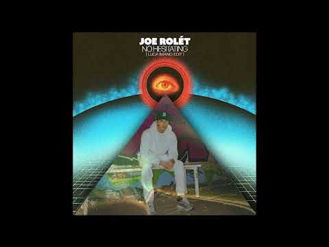 JOE ROLÉT - No Hesitating (Luca Imano Edit)