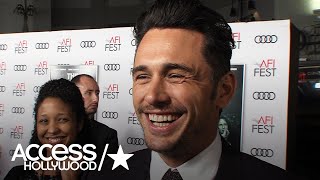 James Franco On Why Tommy Wiseau Rated His 'Disaster Artist' Performance 99.9% | Access Hollywood