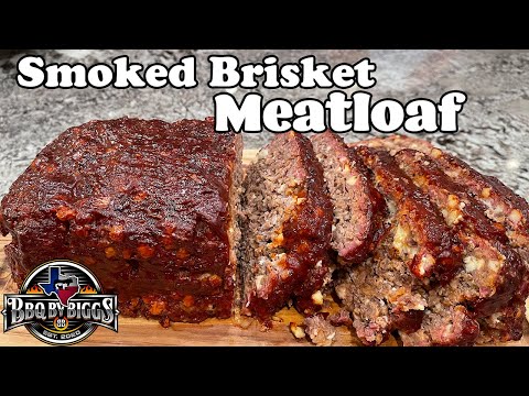 Smoked Brisket Meatloaf - How to make amazing meatloaf with ground Brisket!