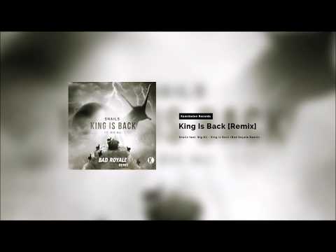 Snails feat. Big Ali - King is Back (Bad Royale Remix) [Kannibalen Records]