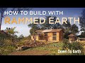 How to build Rammed Earth Mud house