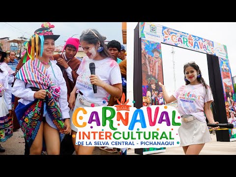 🇵🇪 ASI SE CELEBRA LOS CARNAVALES DE LA SELVA CENTRAL PICHANAQUI CHANCHAMAYO PERÚ 2024 INTERCULTURAL