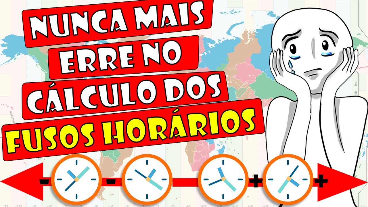 Fusos horários - Aprenda a Calcular AGORA (Com Exercícios)