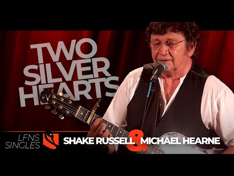 Two Silver Hearts | Shake Russell & Michael Hearne