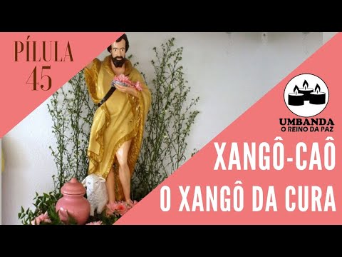 #Pills 45 - Xangô-Caô, the Xangô of the Orient