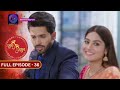 Unveiling the Romance in Shubh Shagun | Full Episode - 36 | Must-Watch