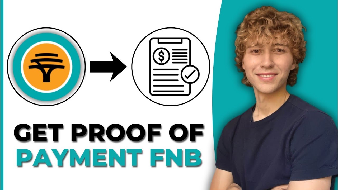 How To Get Proof Of Payment Using The FNB Mobile App - Step By Step Guide