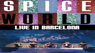Spice Girls - Live In Barcelona - 11 - Sisters Are Doin&#39; It For Themselves