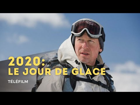 Téléfilm - 2020: Le jour de glace