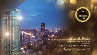 Conference Venue Highly Commended, The St Regis Shanghai Jingan, Prestigious Sta