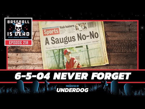 20th Anniversary Of Jared Carrabis' No-Hitter || Baseball Is Dead Episode 218