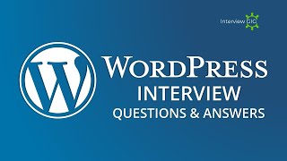 WordPress Interview Questions and Answers | Web Interview Questions for Beginners |