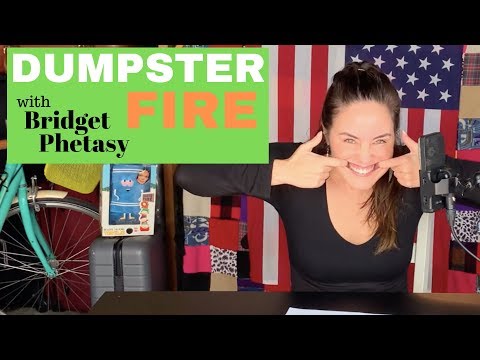 Dumpster Fire 7 - Reality is Parody in the Age of Phetasy