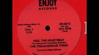 Treacherous Three - Feel the heartbeat - 1981