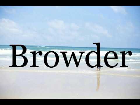 How To Pronounce Browder🌈🌈🌈🌈🌈🌈Pronunciation Of Browder