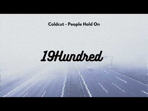 Coldcut  -  People Hold On