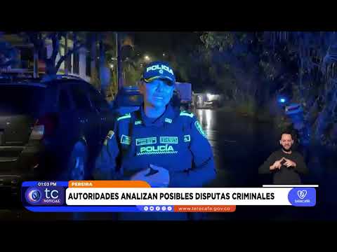 Dos homicidios en menos de 24 horas generan preocupación en Risaralda