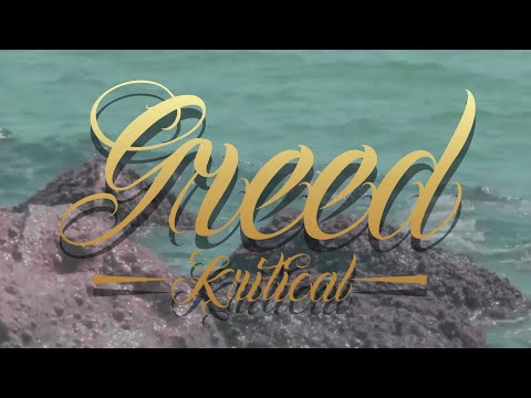 Greed - Kritical (Prod. Dr. Wesh)