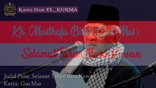 Download lagu Gus Mus - Selamat Tahun Baru Kawan mp3