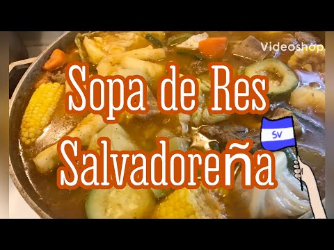 Sopa de Res Salvadoreña | Aprende como hacerla