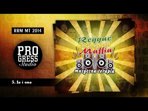 05. REGGAE RAGGA MAFFIA - Ja i ona feat. Z O.O.HAHA, ADEK (prod. Szyman)